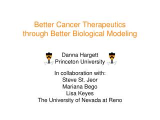 Better Cancer Therapeutics through Better Biological Modeling