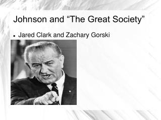 Johnson and “The Great Society”