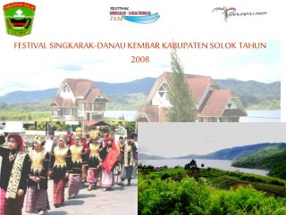 FESTIVAL SINGKARAK-DANAU KEMBAR KABUPATEN SOLOK TAHUN 2008
