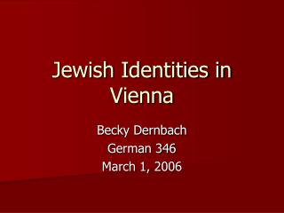 Jewish Identities in Vienna