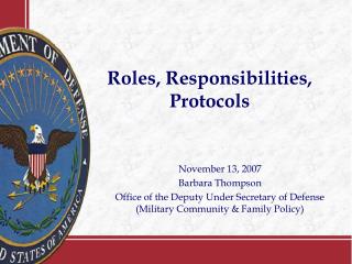 Roles, Responsibilities, Protocols
