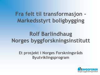 Prisutvikling og boligbygging Norge