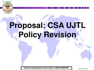 Proposal: CSA UJTL Policy Revision