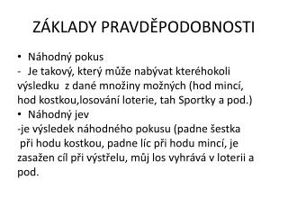 ZÁKLADY PRAVDĚPODOBNOSTI