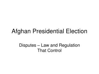 Afghan Presidential Election