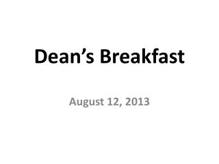 Dean’s Breakfast