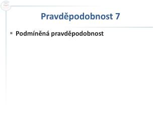 Pravděpodobnost 7