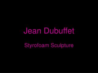 Jean Dubuffet