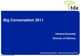 Big Conversation 2011