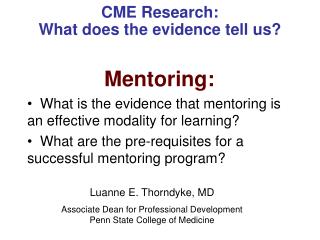 CME Research: What does the evidence tell us?