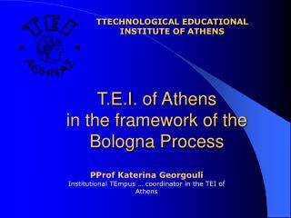 Τ.Ε.Ι. of Athens in the framework of the Bologna Process