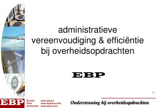 administratieve vereenvoudiging &amp; efficiëntie bij overheidsopdrachten