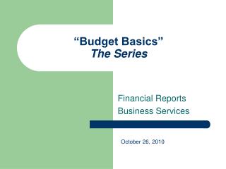 “Budget Basics” The Series