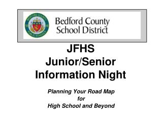 JFHS Junior/Senior Information Night