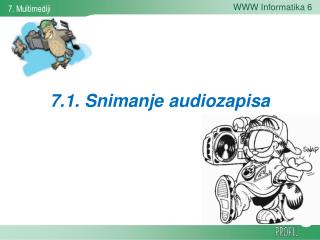 7.1. Snimanje audiozapisa