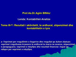 Në vëmëndje për studentët. Si të dalim mirë në lëndën e kontabilitetit