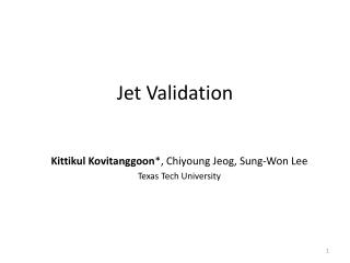 Jet Validation