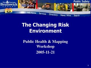 The Changing Risk Environment