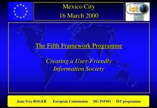 The Fifth Framework Programme Creating a User-Friendly Information Society