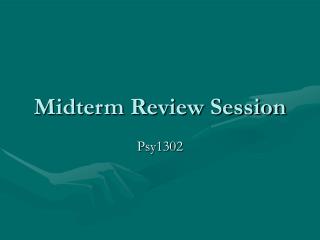 Midterm Review Session