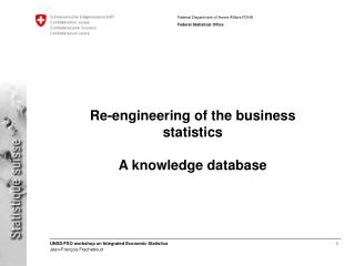 Re-engineering of the business statistics A knowledge database