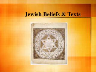Jewish Beliefs &amp; Texts