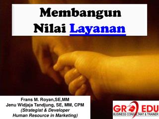 Membangun Nilai Layanan