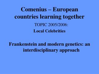 Comenius – European countries learning together