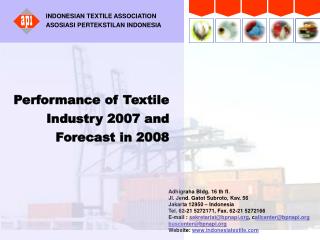 Performance of Textile Industry 2007 and Forecast in 2008