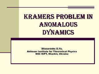 Kramers Problem in anomalous dynamics