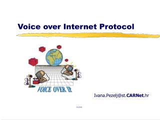 Voice over Internet Protocol