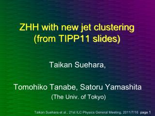 ZHH with new jet clustering (from TIPP11 slides)