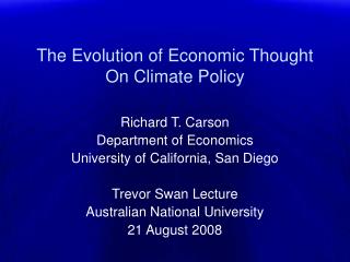 The Evolution of Economic Thought On Climate Policy