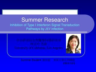 Summer Research Inhibition of Type I Interferon Signal Transduction Pathways by JEV infection