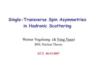 Single-Transverse Spin Asymmetries in Hadronic Scattering