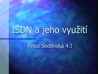 ISDN a jeho využití