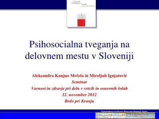 Psihosocialna tveganja na delovnem mestu v Sloveniji