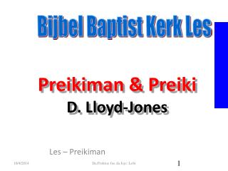 Preikiman &amp; Preiki D. Lloyd-Jones