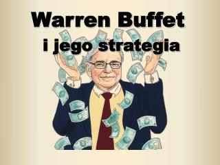 Warren Buffet i jego strategia