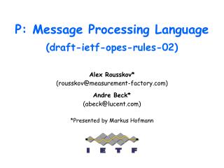 P: Message Processing Language (draft-ietf-opes-rules-02)