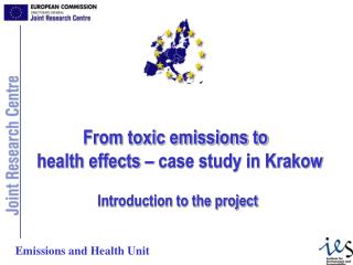 From toxic emissions to health effects – case study in Krakow Introduction to the project