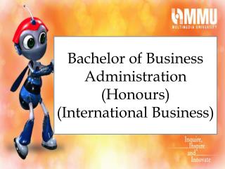 Bachelor of Business Administration ( Honours ) (International Business)