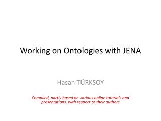 Working on Ontologies with JENA