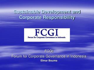 Sustainable Development and Corporate Responsibility