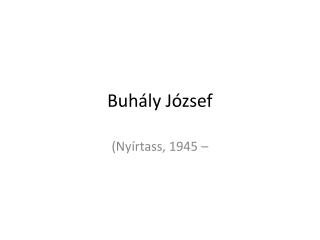 Buhály József