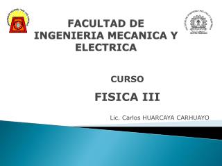 FACULTAD DE INGENIERIA MECANICA Y ELECTRICA