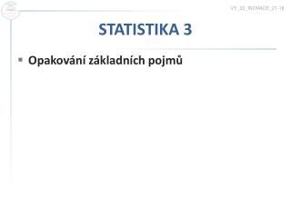 STATISTIKA 3