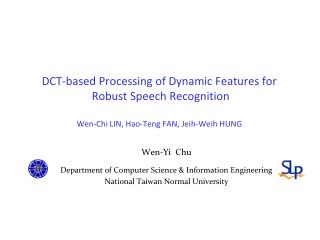 Wen-Yi Chu Department of Computer Science &amp; Information Engineering