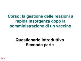 Corso: la gestione delle reazioni a rapida insorgenza dopo la somministrazione di un vaccino