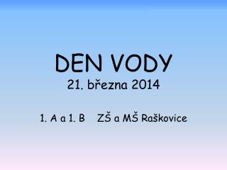 DEN VODY 21. března 2014